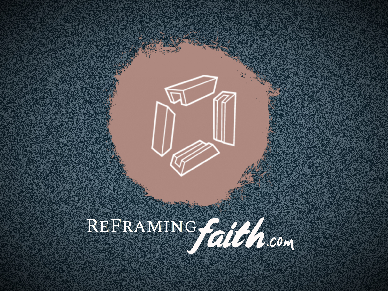 Reframing Faith